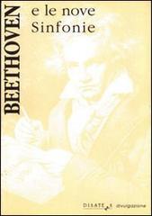 Beethoven e le nove sinfonie edito da Diastema