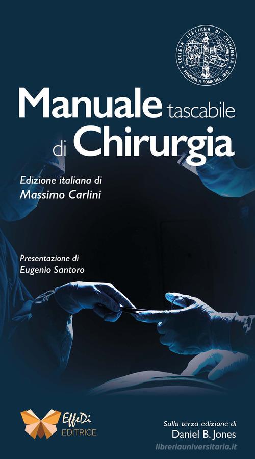 Manuale di chirurgia di Daniel B. Jones edito da Effedi Editrice