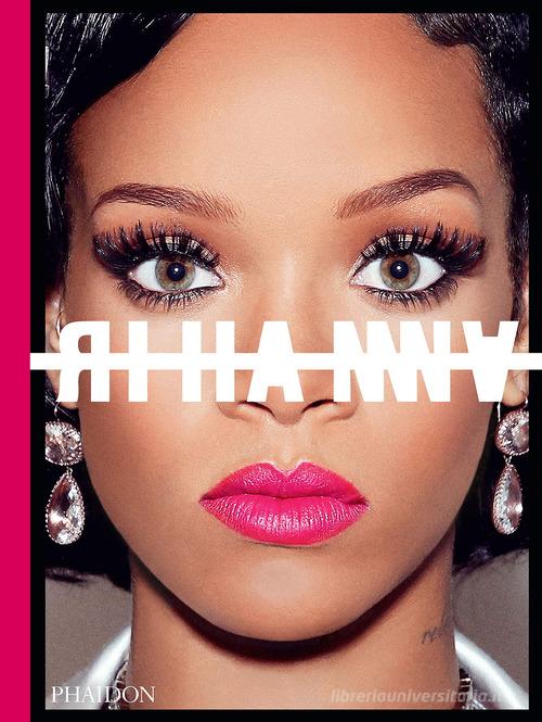 Rihanna. Ediz. illustrata edito da Phaidon
