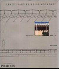 Renzo Piano Building Workshop. Opera completa vol.1 di Peter Buchanan edito da Phaidon