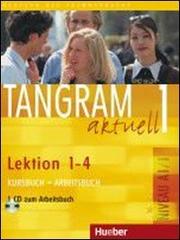 Tangram aktuell. Lektion 1-4. CD Audio. Per gli Ist. tecnici commerciali vol.1 edito da Hueber