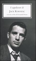 I capolavori di Jack Kerouac edito da Mondadori