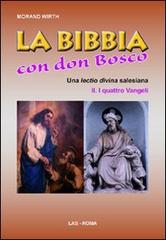 La Bibbia con Don Bosco. Una lectio divina salesiana vol.2.1 di Morand Wirth edito da LAS