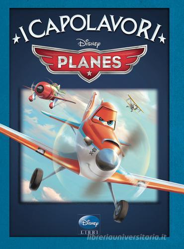 Planes. Ediz. illustrata edito da Disney Libri