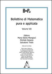 Bollettino di matematica pura e applicata vol.7 edito da Aracne