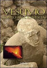 Vesuvio, conto alla rovescia di Sabrina Mugnos edito da SciBooks