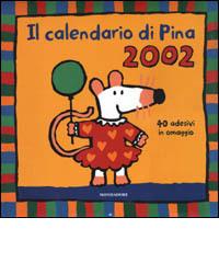 Il calendario di Pina 2002 di Lucy Cousins edito da Mondadori