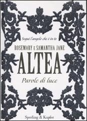 Parole di luce di Rosemary Altea, Samantha J. Altea edito da Sperling & Kupfer