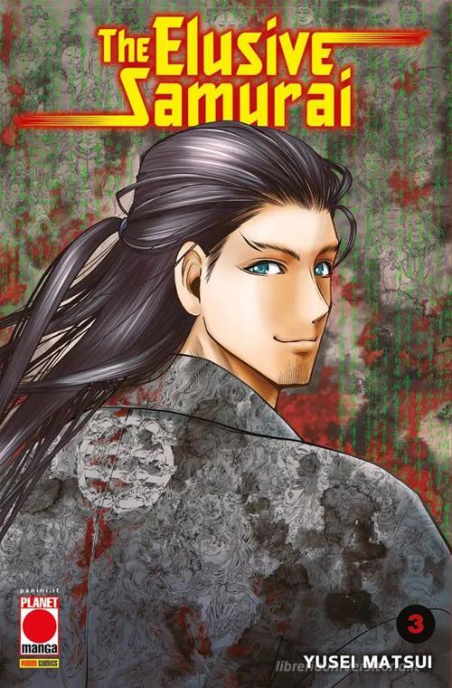 The elusive samurai vol.3 di Yusei Matsui edito da Panini Comics