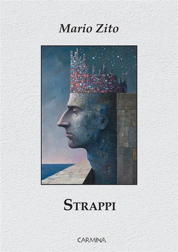 Strappi di Mario Zito edito da Le Mezzelane Casa Editrice