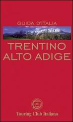 Trentino Alto Adige edito da Touring