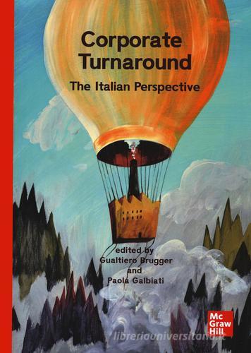 Corporate turnaround. The Italian perspective edito da McGraw-Hill Education