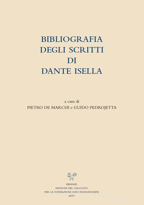 Bibliografia degli scritti di Dante Isella edito da Sismel