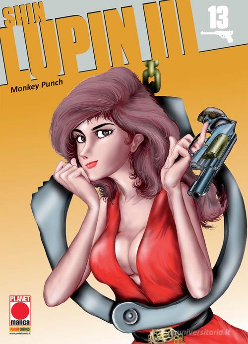 Shin Lupin III vol. 13 di Monkey Punch edito da Panini Comics