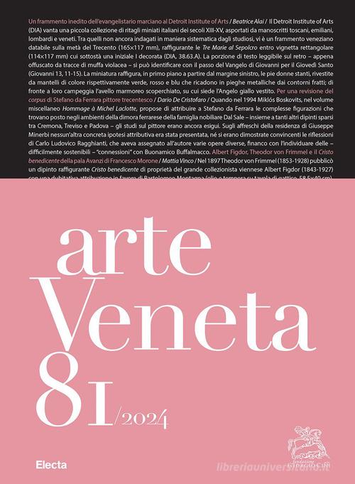 Arte veneta. Rivista di storia dell'arte (2024) vol. 81 edito da Electa