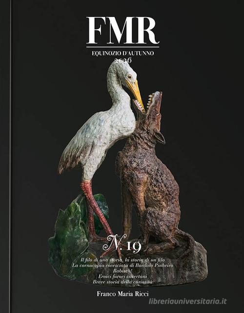 FMR (2026) vol. 19 - Libro - Franco Maria Ricci | Libreria Universitaria