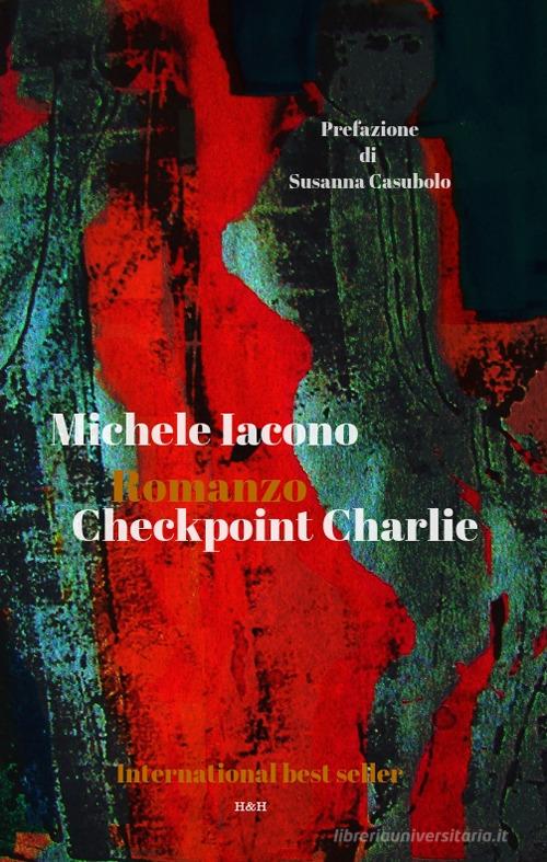 Checkpoint Charlie di Michele Iacono edito da Hoffmann & Hoffmann