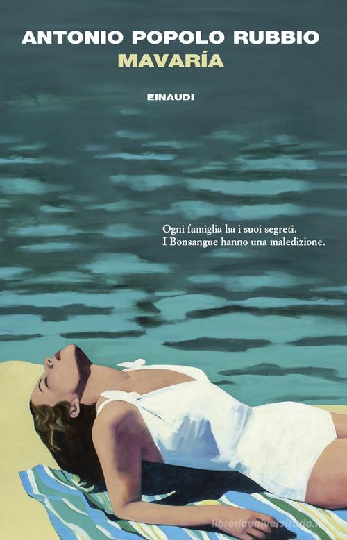 Libro Mavaría di Antonio Popolo Rubbio I coralli di Einaudi