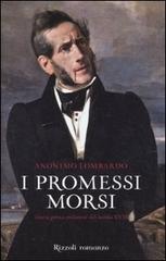 I promessi morsi. Storia gotica milanese del secolo XVII di lombardo Anonimo edito da Rizzoli