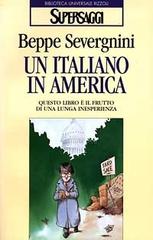 Un italiano in America di Beppe Severgnini edito da Rizzoli