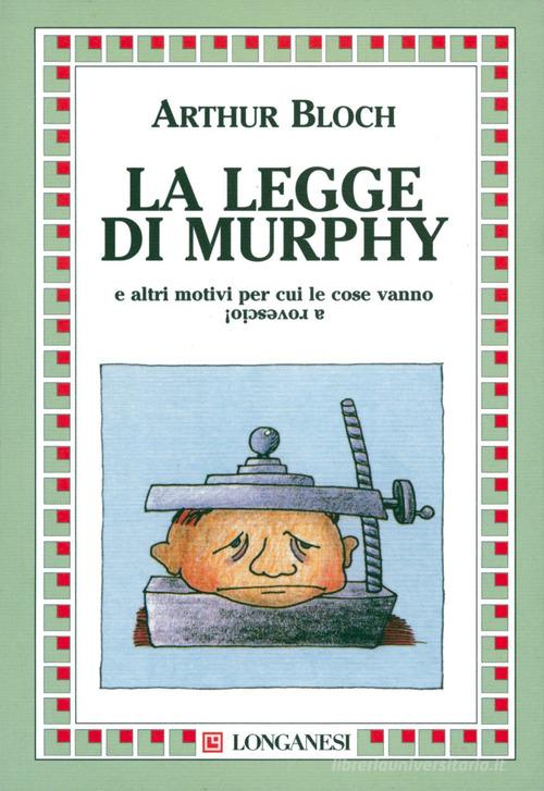 La legge di Murphy di Arthur Bloch edito da Longanesi