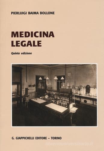 Medicina legale di Pierluigi Baima Bollone edito da Giappichelli