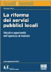 La riforma dei servizi pubblici locali di Giuseppe Bassi edito da Maggioli Editore