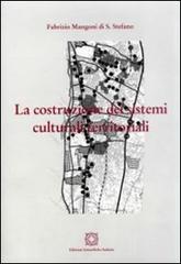La costruzione dei sistemi culturali territoriali di Fabrizio Mangoni edito da Edizioni Scientifiche Italiane