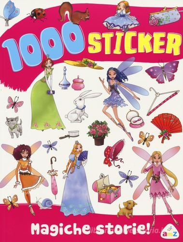 Magiche storie! 1000 sticker. Ediz. a colori edito da AMZ