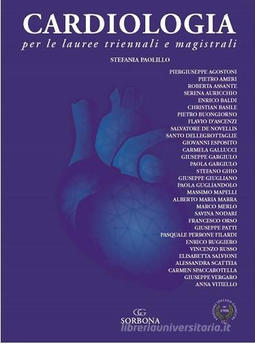 Cardiologia per le lauree triennali e magistrali di Stefania Paolillo edito da Idelson-Gnocchi