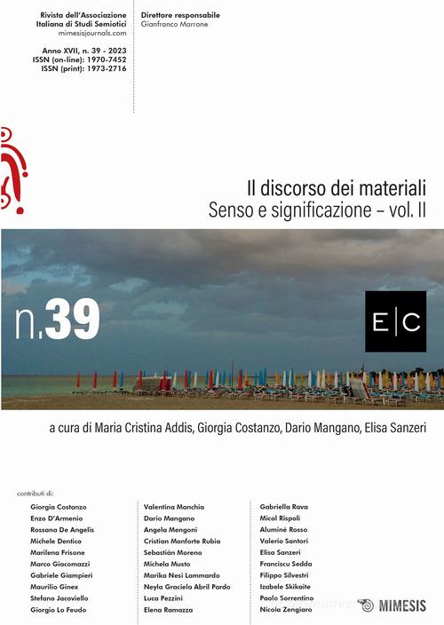 E/C. Rivista dell'associazione italiana di studi semiotici (2023) vol.39 edito da Mimesis