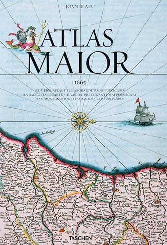 Atlas Maior 1665. Ediz. italiana, spagnola e portoghese di Joan Blaeu edito da Taschen