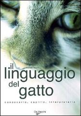 Il linguaggio del gatto. Ediz. illustrata di Nicoletta Magno edito da De Vecchi