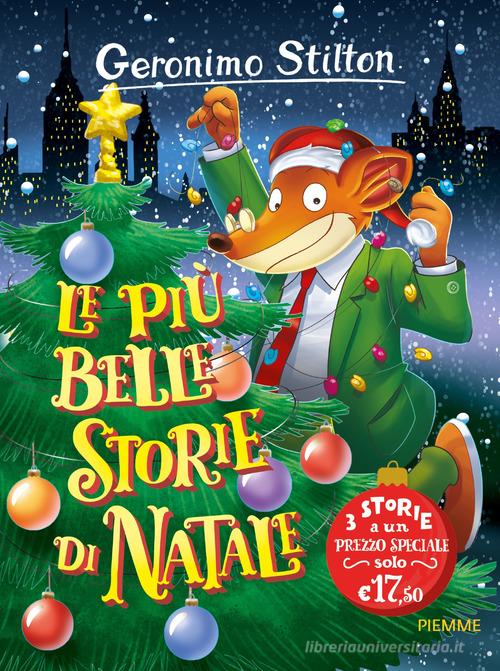 Le più belle storie di Natale di Geronimo Stilton - 9788856668049 in  Avventura