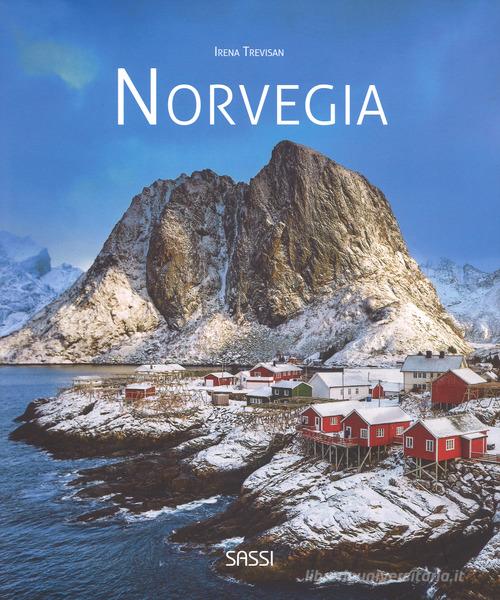 Norvegia. Ediz. illustrata di Irena Trevisan edito da Sassi