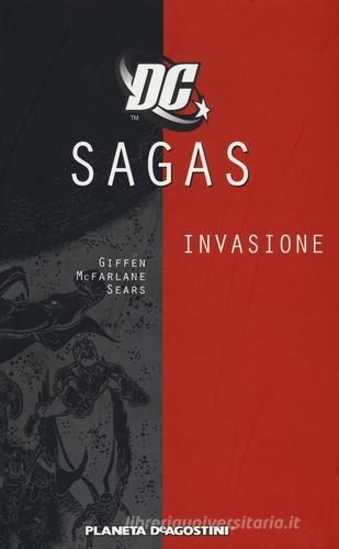 Invasione. DC Saga vol.4 di Keith Giffen, Todd McFarlane, Bart Sears edito da Lion