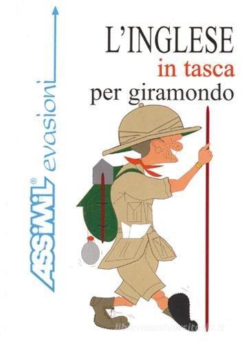 L' inglese in tasca per giramondo di Doris Werner Ulrich edito da Assimil Italia