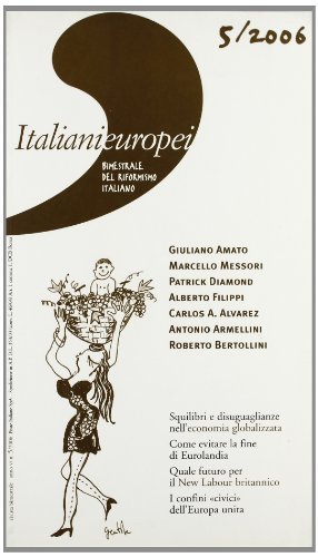 Italianieuropei. Bimestrale del riformismo italiano (2006) vol.5 edito da Solaris