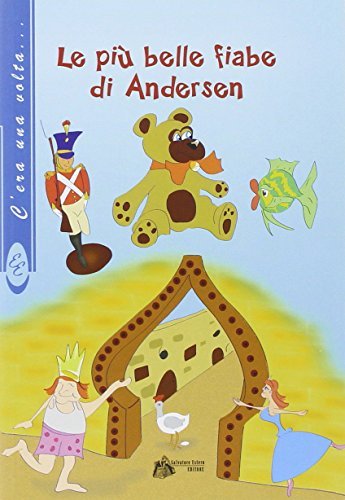 Le più belle fiabe di Andersen di Hans Christian Andersen edito da Estero Salvatore