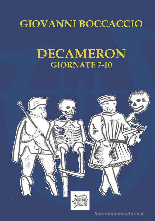 Decameron. Giornate VII - X di Giovanni Boccaccio edito da Beneventana G.E.A.