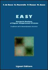 EASY: Energetic analysis of vapour compression systems. A software aid in the thermodynamic education edito da Liguori