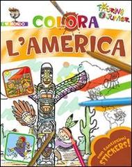 Colora l'America. Con stickers. Ediz. illustrata edito da Touring Junior