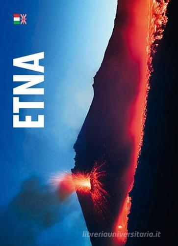 Etna. Ediz. multilingue di Elisabetta Feruglio edito da Sime Books