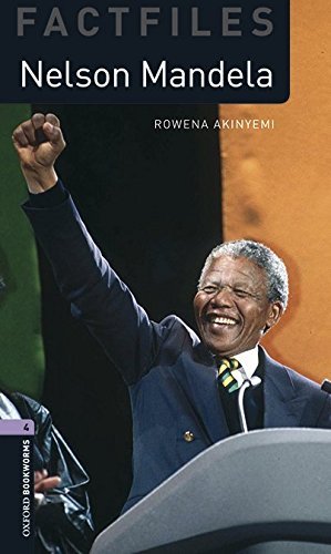 Nelson Mandela. Oxford bookworms library. Livello 4. Con CD Audio formato MP3. Con espansione online edito da Oxford University Press