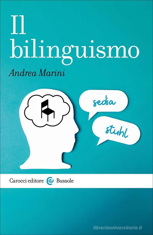 Il bilinguismo di Andrea Marini edito da Carocci