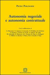 Autonomia negoziale e autonomia contrattuale di Pietro Perlingieri edito da Edizioni Scientifiche Italiane