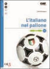 L' italiano nel pallone di Carlo Giordano, Luca Di Dio edito da OL3