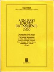 Annuario europeo dell'ambiente 1986 edito da Giuffrè