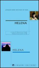 Libro Helena. Testo portoghese a fronte di Joaquim Machado de Assis Lusitana italica di Liguori