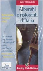 Alberghi e ristoranti d'Italia 2004 edito da Touring